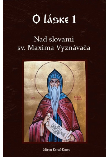 Nad slovami sv. Maxima Vyznávača