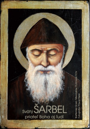Svätý Šarbel - priateľ Boha aj ľudí