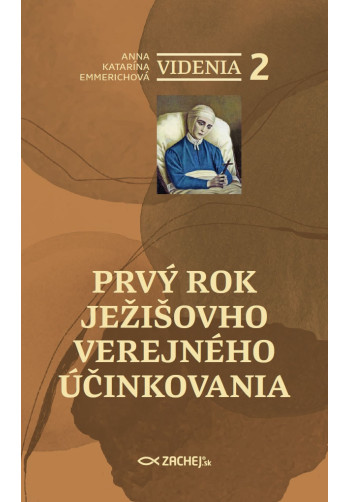 Videnia 2: Prvý rok Ježišovho verejného účinkovania
