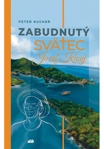 Zabudnutý svätec Jozef Kusý