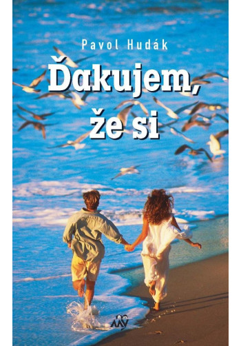 Ďakujem, že si