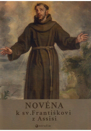 Novéna k sv. Františkovi z Assisi