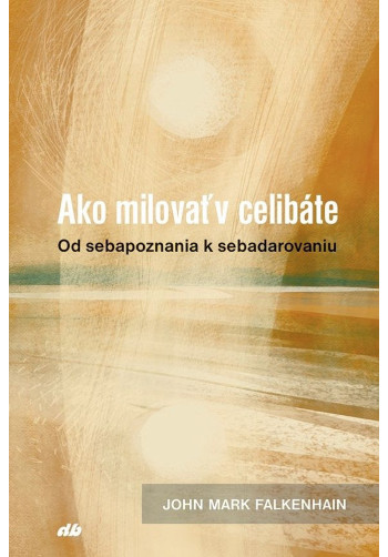 Ako milovať v celibáte