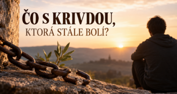 ČO S KRIVDOU, KTORÁ STÁLE BOLÍ?