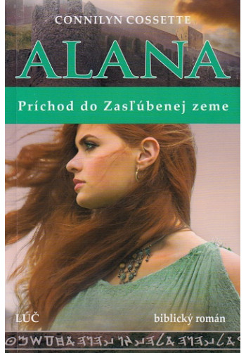 Alana - Príchod do zasľúbenej zeme