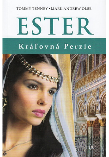 Ester - Kráľovná Perzie